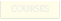 COURSES