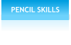 PENCIL SKILLS